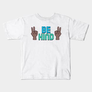 Be Kind Peace Kids T-Shirt